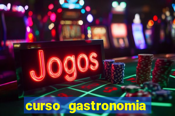 curso gastronomia porto alegre